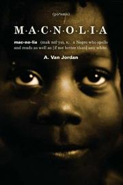 Cover of: MACNOLIA by A. Van Jordan, A. Van Jordan