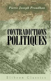 Cover of: Contradictions politiques by P.-J. Proudhon