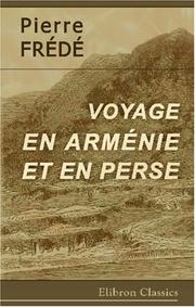 Cover of: Voyage en Arménie et en Perse