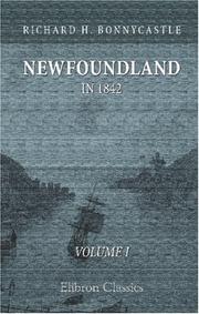 Cover of: Newfoundland in 1842 by Richard Henry Bonnycastle