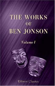 Cover of: The Works of Ben Jonson by Ben Jonson