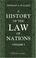 Cover of: A History of the Law of Nations