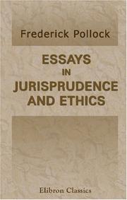 Cover of: Essays in Jurisprudence and Ethics