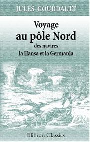 Voyage au pôle Nord des navires la Hansa et la Germania by Jules Gourdault