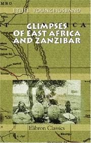 Glimpses of East Africa and Zanzibar by Ethel Younghusband