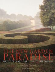 Cover of: The new garden paradise: great private gardens of the world