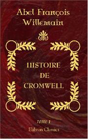 Cover of: Histoire de Cromwell by Abel-François Villemain