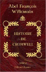 Cover of: Histoire de Cromwell by Abel-François Villemain
