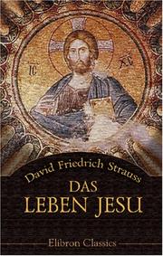 Das Leben Jesu by David Friedrich Strauss