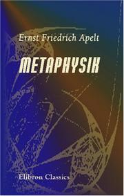Metaphysik by Ernst Friedrich Apelt