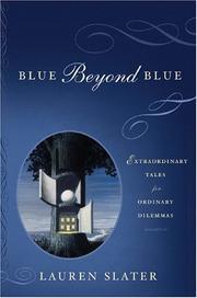 Cover of: Blue beyond blue: extraordinary tales for ordinary dilemmas