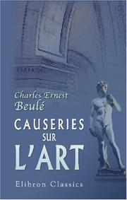 Cover of: Causeries sur l\'art by Charles Ernest Beulé