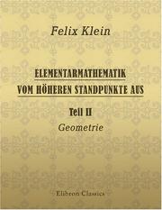 Elementarmathematik vom höheren Standpunkte aus by Felix Klein