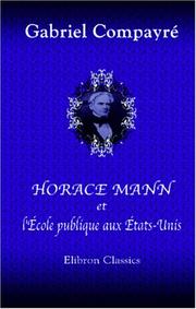 Cover of: Horace Mann et l\'École publique aux États-Unis