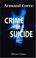 Cover of: Crime et suicide