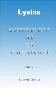 Cover of: Ausgewählte Reden für den Schulgebrauch: Erklart von Hermann Frohberger. Heft I