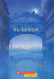 Cover of: Thief Lord ('El Señor De Los Ladrones) by Cornelia Funke