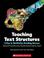 Cover of: Teaching Text Structures: A Key to Nonfiction Reading Success