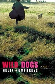Cover of: Wild dogs by Helen Humphreys