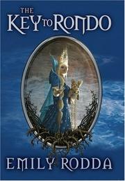 Cover of: The Key To Rondo (Rondo #1)