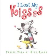 Cover of: I Lost My Kisses by Trudie Trewin