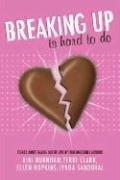 Cover of: Breaking Up is Hard to Do by Lynda Sandoval, Niki Burnham, Ellen Hopkins, Terri Clark