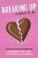 Cover of: Breaking Up is Hard to Do