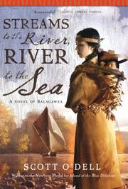 Cover of: Streams to the River, River to the Sea by Scott O'Dell