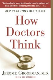 Cover of: How Doctors Think by Jerome Groopman