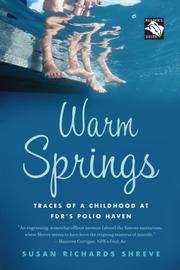 Cover of: Warm Springs: Traces of a Childhood at FDR's Polio Haven