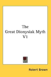 Cover of: The Great Dionysiak Myth V1 by Robert Brown - undifferentiated