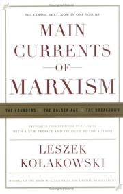 Cover of: Main currents of Marxism by Leszek Kołakowski