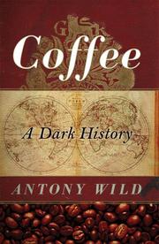 Cover of: Coffee by Antony Wild, Antony Wild