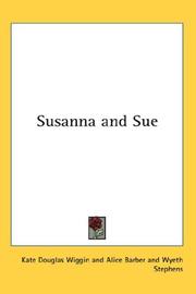 Cover of: Susanna and Sue | Kate Douglas Smith Wiggin