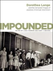 Cover of: Impounded: Dorothea Lange and the censored images of Japanese American internment