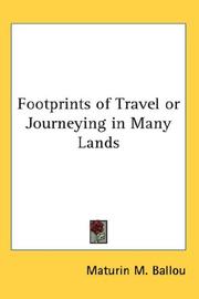 Cover of: Footprints of Travel or Journeying in Many Lands