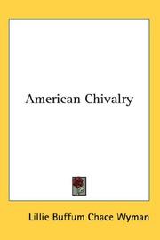American chivalry by Lillie Buffum Chace Wyman