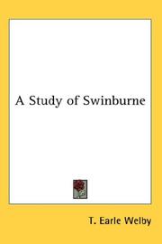 A study of Swinburne by T. Earle Welby