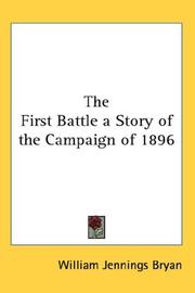 Cover of: The First Battle a Story of the Campaign of 1896