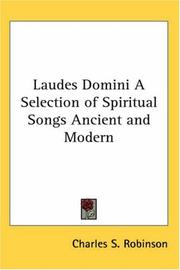 Cover of: Laudes Domini A Selection of Spiritual Songs Ancient and Modern