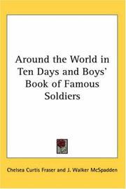 Cover of: Around the World in Ten Days and Boys' Book of Famous Soldiers