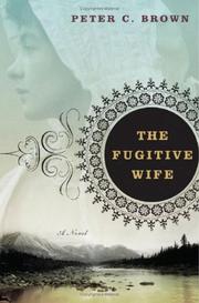 Cover of: The fugitive wife: a novel