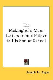 Cover of: The Making of a Man by Joseph H. Appel