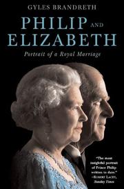 Cover of: Philip and Elizabeth: portrait of a royal marriage