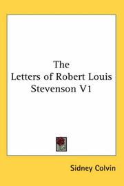 Cover of: The Letters of Robert Louis Stevenson V1 by Colvin, Sidney Sir