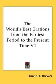 Cover of: The World's Best Orations from the Earliest Period to the Present Time V1