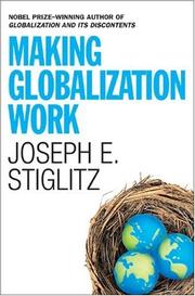 Cover of: Making Globalization Work by Joseph E. Stiglitz