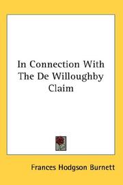 Cover of: In Connection With The De Willoughby Claim by Frances Hodgson Burnett