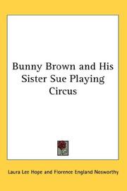 Cover of: Bunny Brown and His Sister Sue Playing Circus