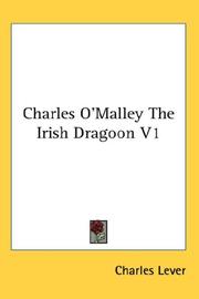 Cover of: Charles O'Malley The Irish Dragoon V1 by Charles James Lever